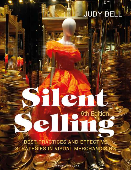 Book cover of Silent Selling: Best Practices and Effective Strategies in Visual Merchandising - with STUDIO