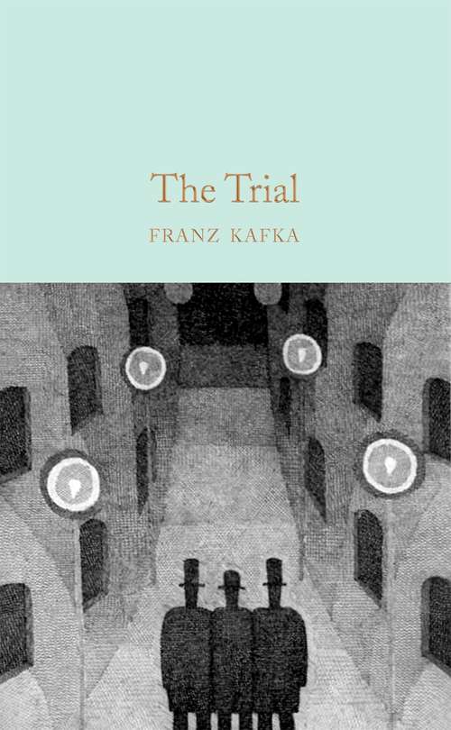 Book cover of The Trial: Large Print (Macmillan Collector's Library #514)