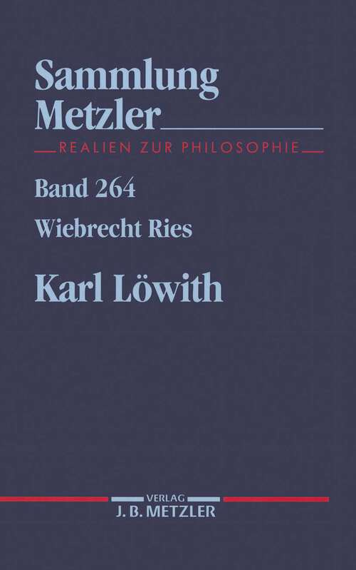 Book cover of Karl Löwith: Sammlung Metzler, 264 (1. Aufl. 1992) (Sammlung Metzler)