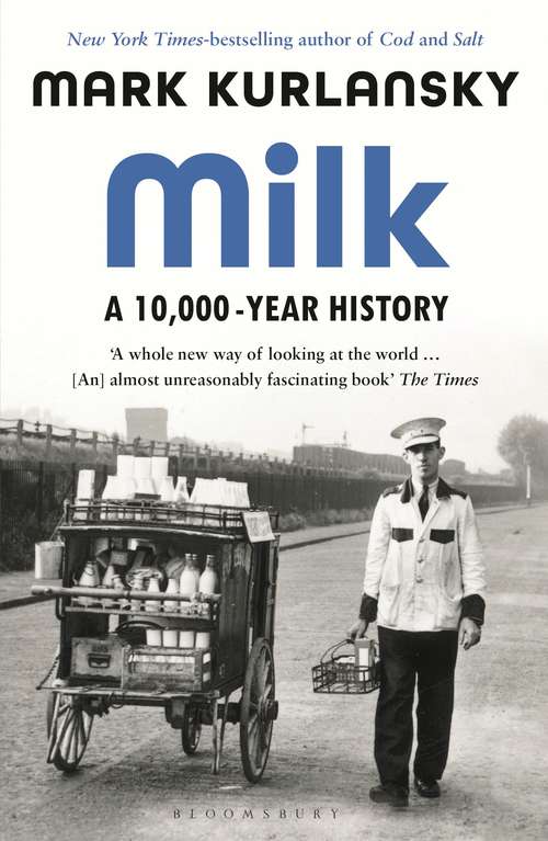 Book cover of Milk: A 10,000-Year History
