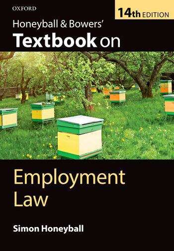 Book cover of Honeyball And Bowers' Textbook On Employment Law: (PDF) (14) (Textbook On Ser.)