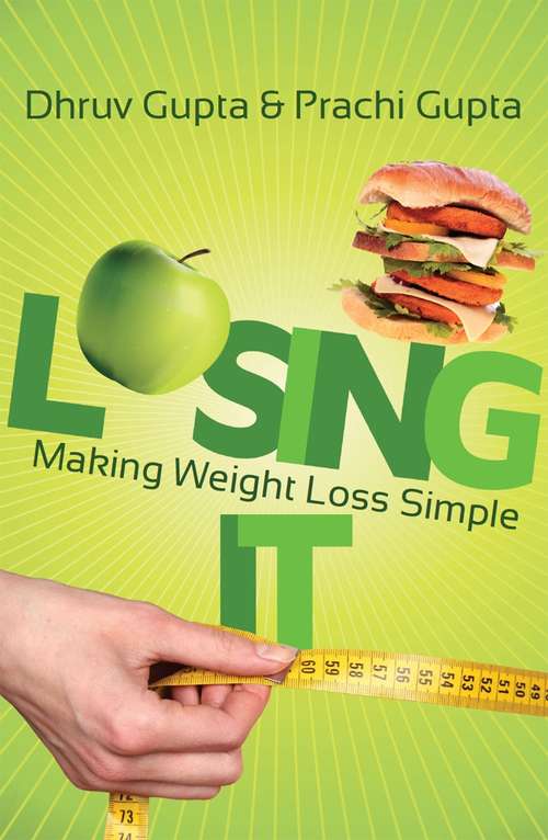 Book cover of Losing It! Making Weight Loss Simple