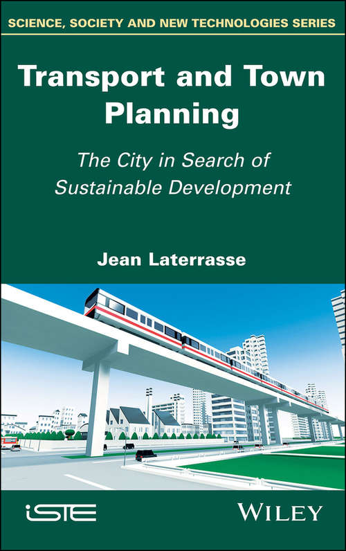 Book cover of Transport and Town Planning: The City in Search of Sustainable Development