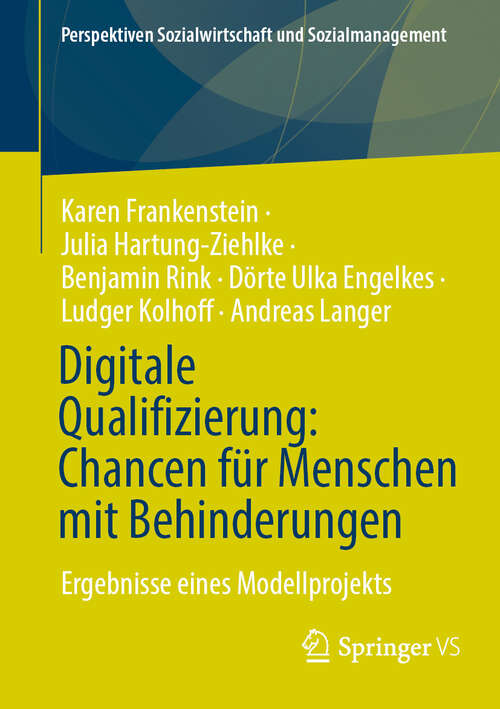 Book cover of Digitale Qualifizierung: Ergebnisse eines Modellprojekts (2024) (Perspektiven Sozialwirtschaft und Sozialmanagement)