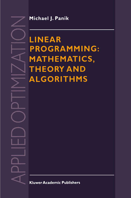 Book cover of Linear Programming: Mathematics, Theory and Algorithms (1996) (Applied Optimization #2)