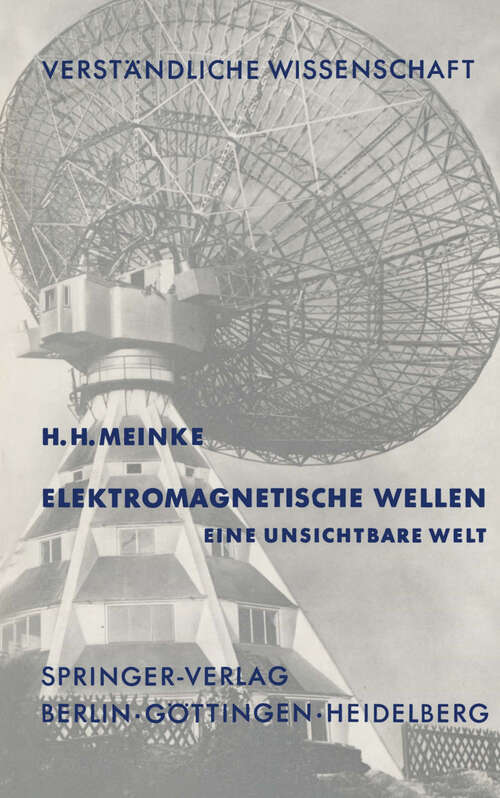 Book cover of Elektromagnetische Wellen: Eine Unsichtbare Welt (1963) (Verständliche Wissenschaft #84)