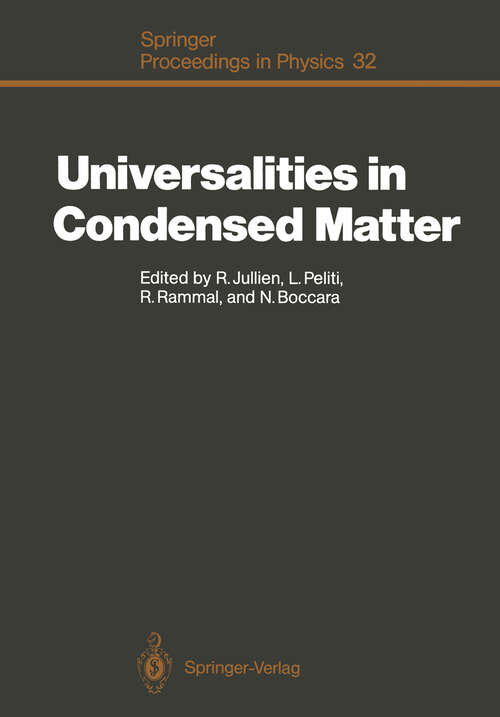 Book cover of Universalities in Condensed Matter: Proceedings of the Workshop, Les Houches, France, March 15–25,1988 (1988) (Springer Proceedings in Physics #32)