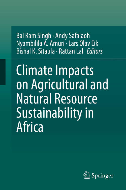 Book cover of Climate Impacts on Agricultural and Natural Resource Sustainability in Africa (1st ed. 2020)