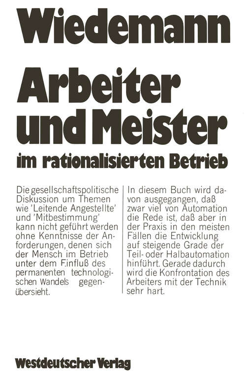 Book cover of Arbeiter und Meister im rationalisierten Betrieb (1974)