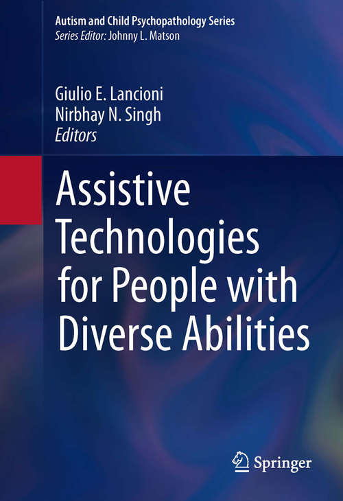 Book cover of Assistive Technologies for People with Diverse Abilities (2014) (Autism and Child Psychopathology Series)