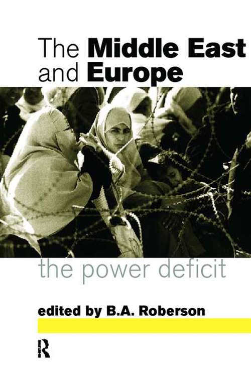 Book cover of Middle East and Europe: The Power Deficit