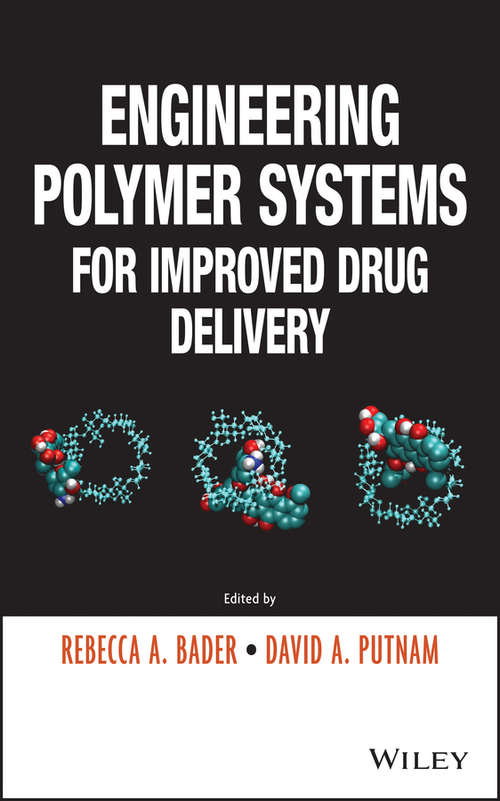 Book cover of Engineering Polymer Systems for Improved Drug Delivery