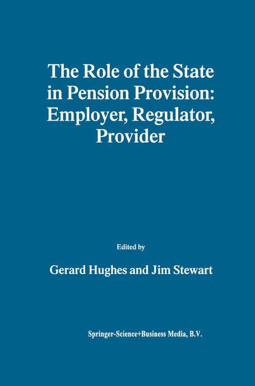 Book cover of The Role of the State in Pension Provision: Employer, Regulator, Provider (1999)