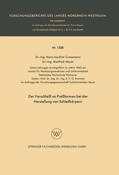 Book cover of Der Verschleiß an Preßformen bei der Herstellung von Schleifkörpern (1964) (Forschungsberichte des Landes Nordrhein-Westfalen #1338)