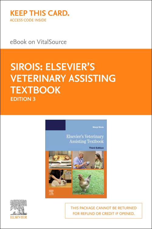 Book cover of Elsevier's Veterinary Assisting Textbook - E-Book: Elsevier's Veterinary Assisting Textbook - E-Book (3) (. Net Developers Ser.)