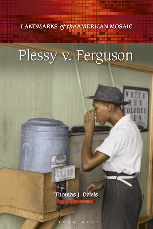 Book cover of Plessy v. Ferguson (Landmarks of the American Mosaic)
