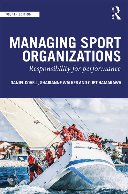 Book cover of Managing Sport Organizations: Responsibility for performance