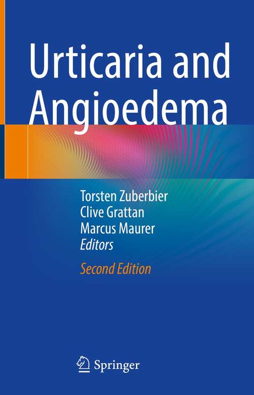 Book cover of Urticaria and Angioedema (2nd ed. 2021)