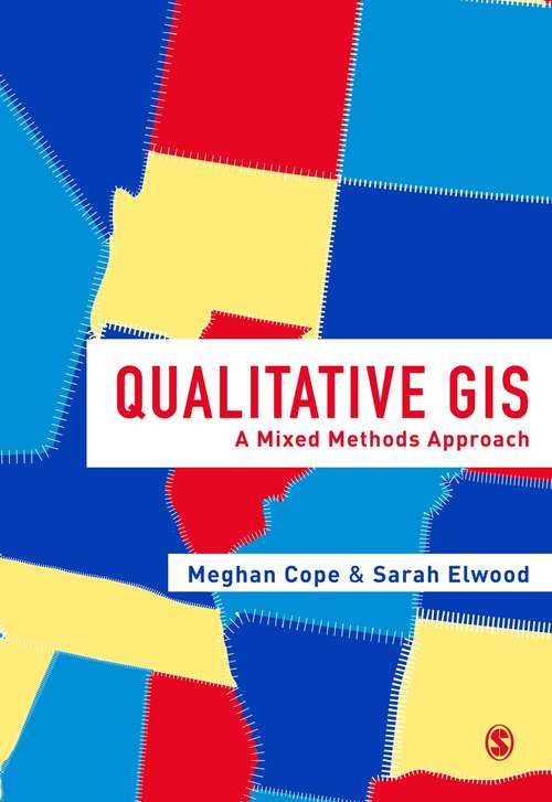 Book cover of Qualitative GIS: A Mixed Methods Approach (PDF)