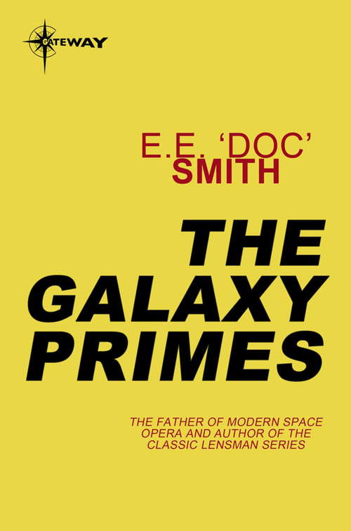 Book cover of The Galaxy Primes (Prologue Science Fiction Ser.)