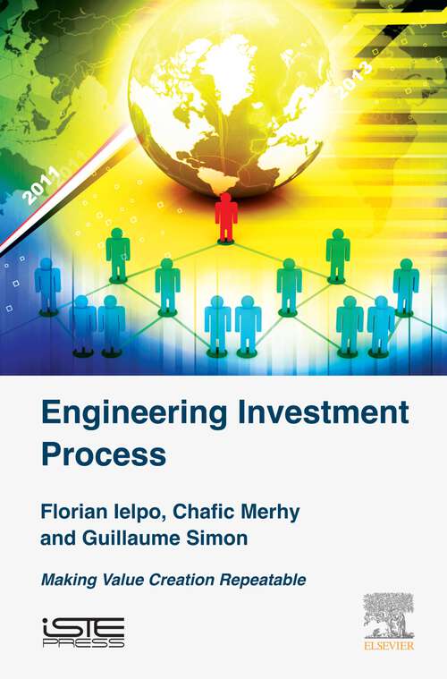 Book cover of Engineering Investment Process: Making Value Creation Repeatable