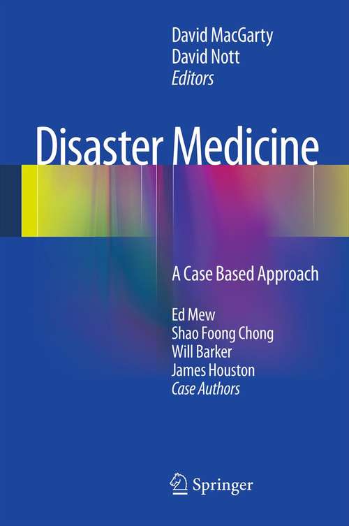 Book cover of Disaster Medicine: A Case Based Approach (2013)