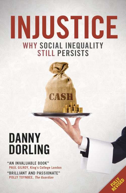 Book cover of Injustice: Why Social Inequality Still Persists (PDF)