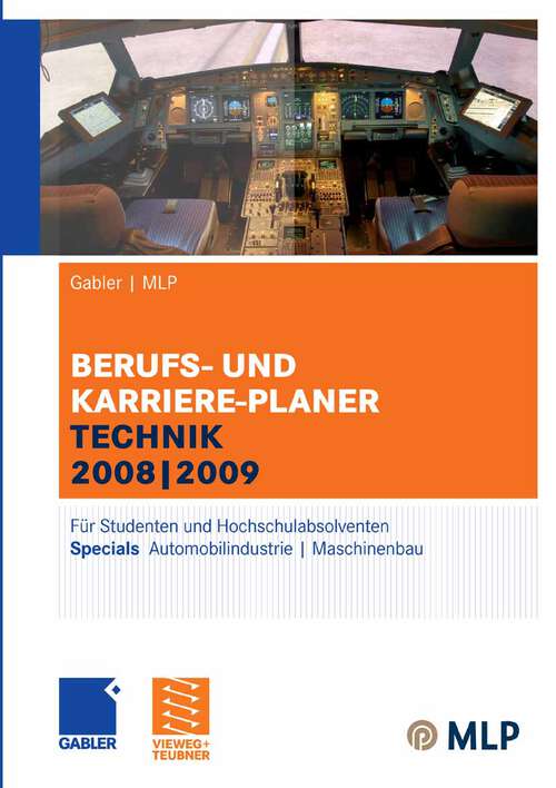 Book cover of Gabler | MLP Berufs- und Karriere-Planer Technik 2008 | 2009: Für Studenten und Hochschulabsolventen (10Aufl. 2008)