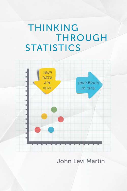 Book cover of Thinking Through Statistics