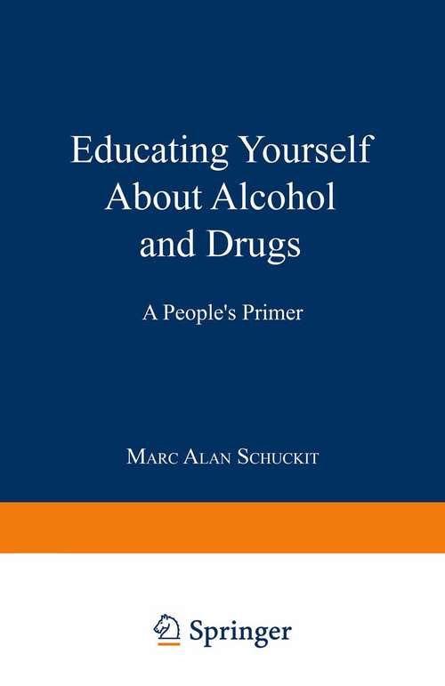 Book cover of Educating Yourself About Alcohol and Drugs: A People’s Primer (1995)