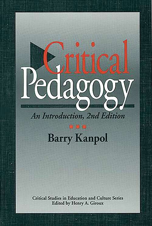 Book cover of Critical Pedagogy: An Introduction (2)