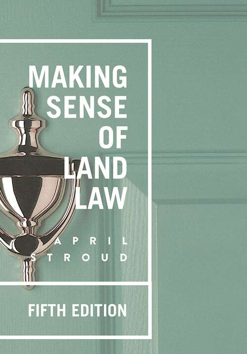 Book cover of Making Sense of Land Law