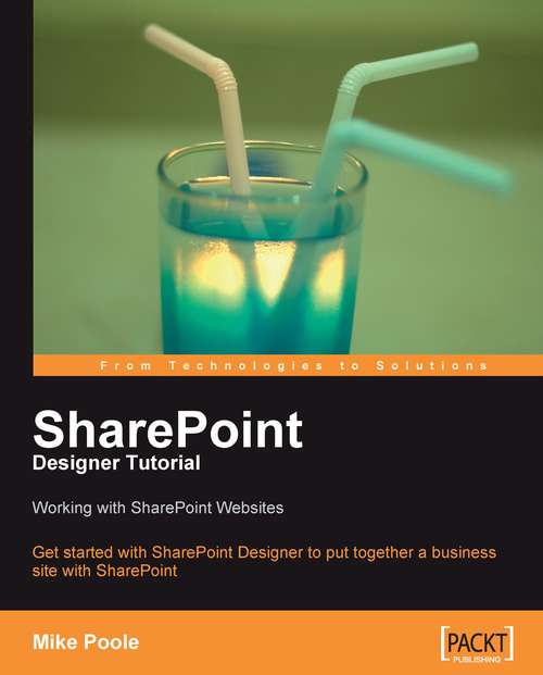 Book cover of SharePoint Designer Tutorial: Working With Sharepoint Websites