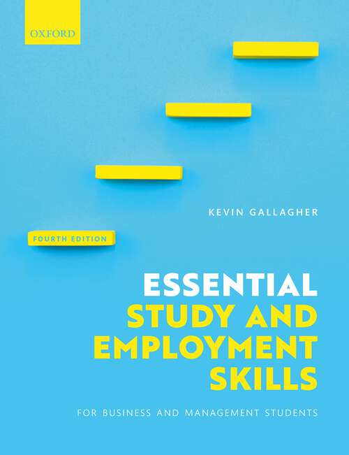 Book cover of Essential Study and Employment Skills for Business and Management Students