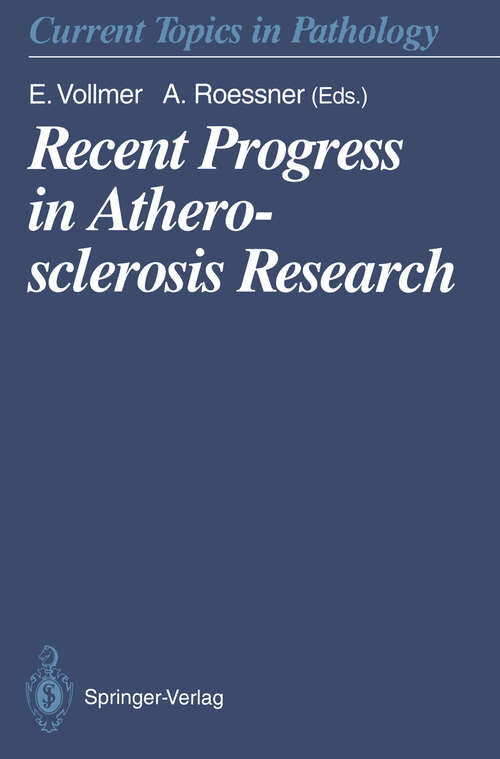 Book cover of Recent Progress in Atherosclerosis Research (1993) (Current Topics in Pathology #87)