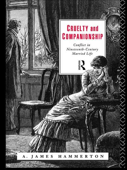 Book cover of Cruelty and Companionship: Conflict in Nineteenth Century Married Life