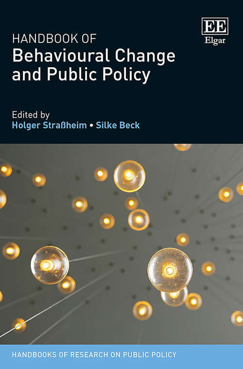 Book cover of Handbook of Behavioural Change and Public Policy (Handbooks of Research on Public Policy series)