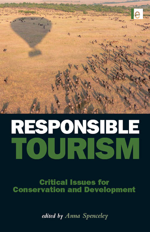 Book cover of Responsible Tourism: Critical Issues for Conservation and Development