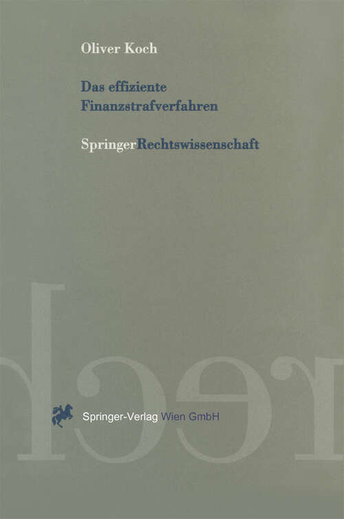 Book cover of Das effiziente Finanzstrafverfahren (1997)