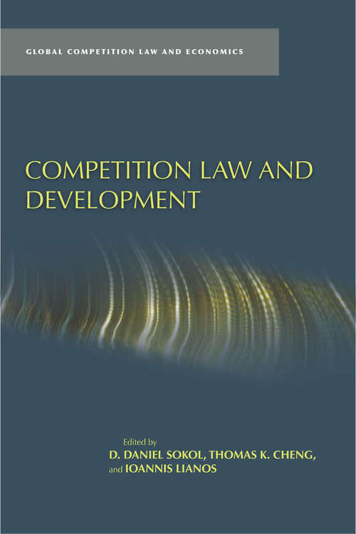 Book cover of Competition Law and Development (Global Competition Law and Economics)