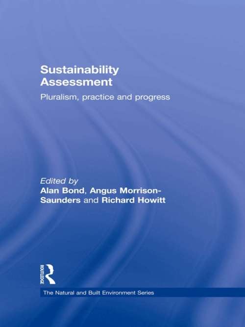 Book cover of Sustainability Assessment: Pluralism, practice and progress