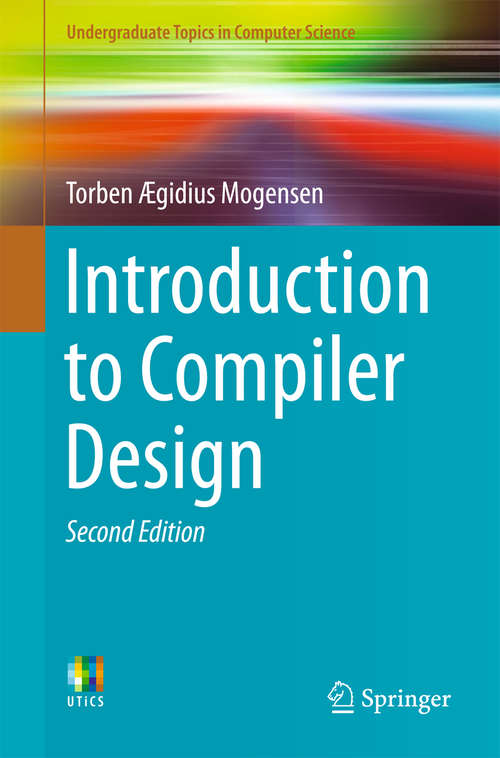 Book cover of Introduction to Compiler Design (Undergraduate Topics in Computer Science)