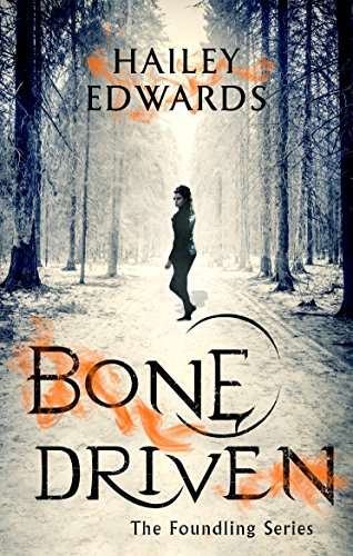 Book cover of Bone Driven (The Foundling Series #2)