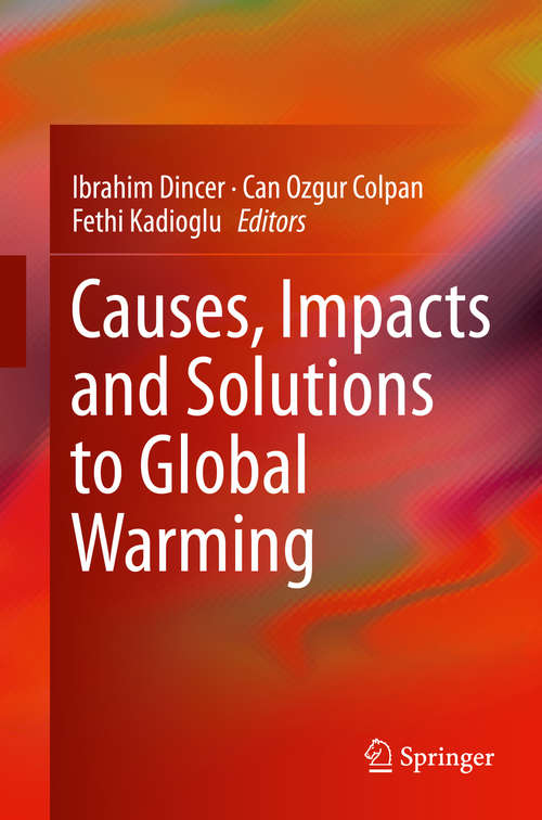Book cover of Causes, Impacts and Solutions to Global Warming (2013)