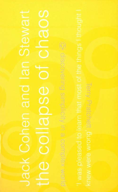 Book cover of The Collapse of Chaos: Discovering Simplicity in a Complex World