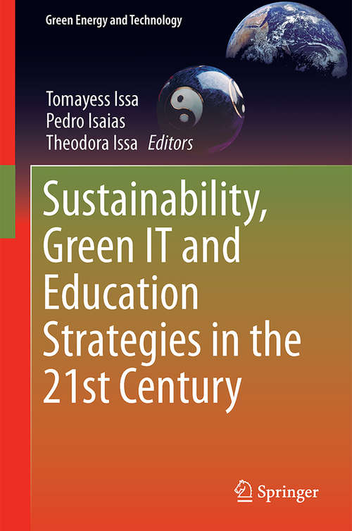 Book cover of Sustainability, Green IT and Education Strategies in the Twenty-first Century (Green Energy and Technology)