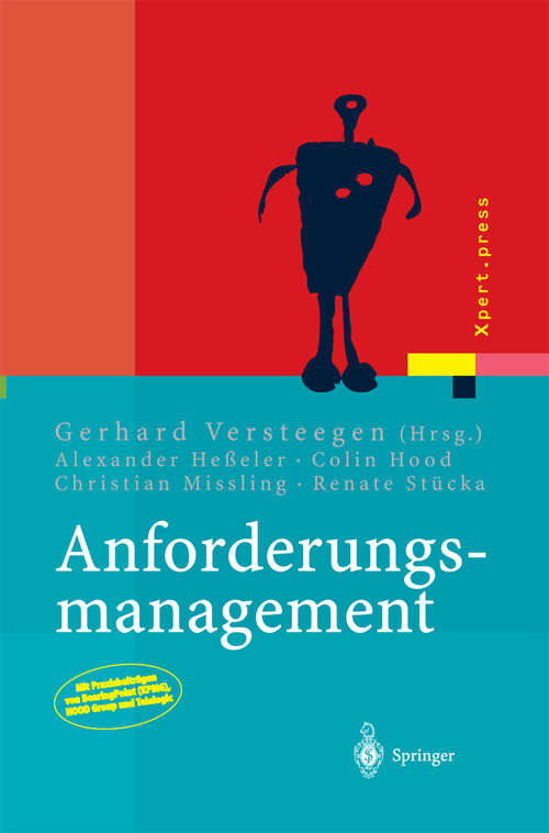 Book cover of Anforderungsmanagement: Formale Prozesse, Praxiserfahrungen, Einführungsstrategien und Toolauswahl (2004) (Xpert.press)