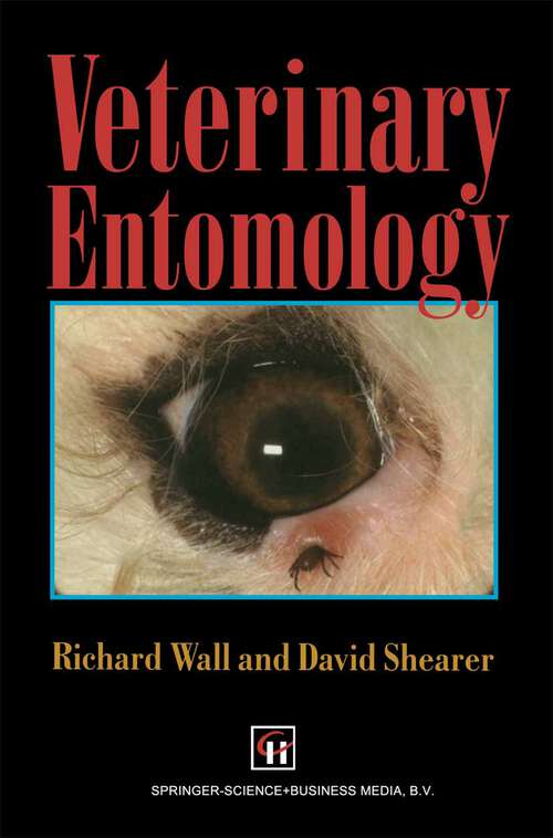Book cover of Veterinary Entomology: Arthropod Ectoparasites of Veterinary Importance (1997)