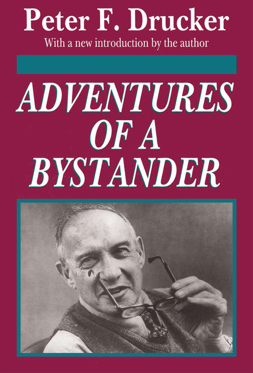 Book cover of Adventures of a Bystander (Trailblazers Ser.: Vol. 2)