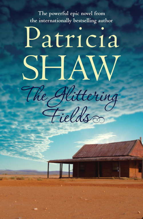 Book cover of The Glittering Fields: A powerful saga from the Australian gold mines